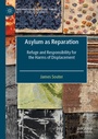 Cover: Asylum as Reparation - Palgrave Macmillan