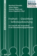 Cover: Freiheit - Gleichheit - Selbstausbeutung - Metropolis