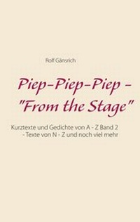 Abbildung von: Piep-Piep-Piep - "From the Stage" - Books on Demand