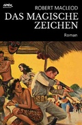Cover: DAS MAGISCHE ZEICHEN - epubli
