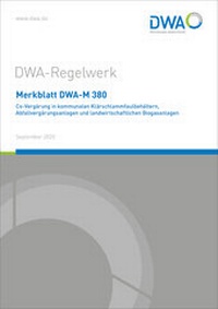Abbildung von: Merkblatt DWA-M 380 Co-Vergärung in kommunalen Klärschlammfaulbehältern, Abfallvergärungsanlagen und landwirtschaftlichen Biogasanlagen - Deutsche Vereinigung für Wasserwirtschaft, Abwasser und Abfall