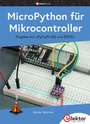 Cover: MicroPython fu¨r Mikrocontroller - Elektor