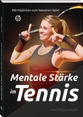 Cover: Mentale St&auml;rke im Tennis - Neuer Sportverlag / Neuer Kunstverlag