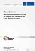 Cover: Optische Inline-Defekterkennung an metallischen Freiformfl&auml;chen in der Blechumformung - TEWISS