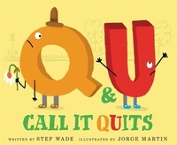Enlarge image Cover: Q and U Call It Quits - Quill Tree Books