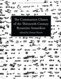 Cover: Communion Chants of the Thirteenth-Century Byzantine Asmatikon - Routledge