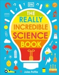 Cover: The Really Incredible Science Book - DK Children