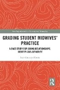 Cover: Grading Student Midwives' Practice - Routledge