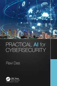 Enlarge image Cover: Practical AI for Cybersecurity - CRC Press