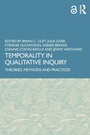 Cover: Temporality in Qualitative Inquiry - Routledge