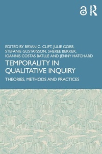 Enlarge image Cover: Temporality in Qualitative Inquiry - Routledge