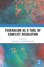 Cover: Federalism as a Tool of Conflict Resolution - Routledge