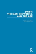 Cover: Swift: The Man, his Works, and the Age - Routledge