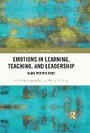 Cover: Emotions in Learning, Teaching, and Leadership - Routledge