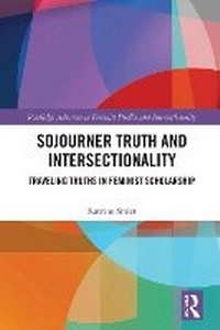Abbildung von: Sojourner Truth and Intersectionality - Routledge