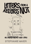Cover: Letters From A Religious Nut - Podunk Press