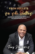 Cover: From Bullets to the Ballot - Tony Herbert