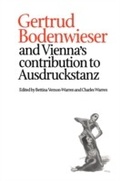 Cover: Gertrud Bodenwieser and Vienna's Contribution to Ausdruckstanz - Routledge