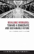 Cover: Revaluing Work(ers) - Labor and Employment Research Association