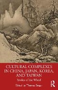 Bild: Cultural Complexes in China, Japan, Korea, and Taiwan - Routledge