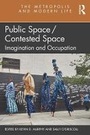 Cover: Public Space/Contested Space - Taylor & Francis