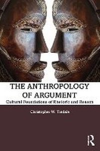 Abbildung von: The Anthropology of Argument - Taylor & Francis