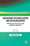 Cover: Indigenous Reconciliation and Decolonization - Routledge