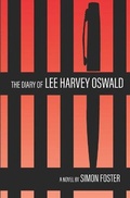 Cover: The Diary of Lee Harvey Oswald - Simon Foster