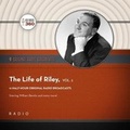 Cover: The Life of Riley, Vol. 2 - BLACK EYE ENTERTAINMENT