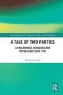 Cover: A Tale of Two Parties - Routledge