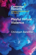 Cover: Playful Virtual Violence - Cambridge University Press