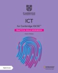 Cover: Cambridge IGCSE (TM) ICT Practical Skills Workbook with Digital Access (2 Years) - Cambridge University Press