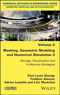 Enlarge image Cover: Meshing, Geometric Modeling and Numerical Simulation 3 - Wiley