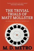 Cover: The Trivial Trials of Matt Mollster - Neo Apsis Publishing