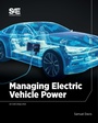 Cover: Managing Electric Vehicle Power - SAE International