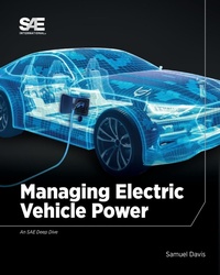 Enlarge image Cover: Managing Electric Vehicle Power - SAE International