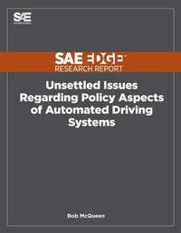 Enlarge image Cover: Unsettled Issues Regarding Policy Aspects of Automated Driving Systems - Sae Edge Research Report