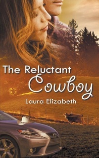 Enlarge image Cover: The Reluctant Cowboy - Wild Rose Press