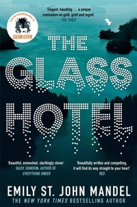 Enlarge image Cover: The Glass Hotel - Picador