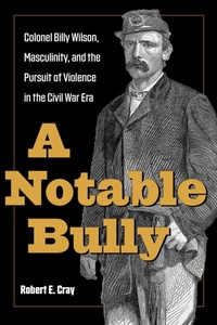 Enlarge image Cover: A Notable Bully - Kent State University Press