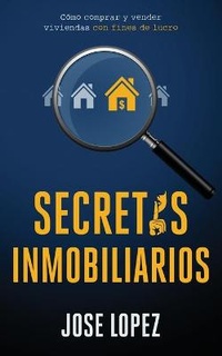 Enlarge image Cover: Secretos Inmobiliarios - Publishing House