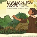 Cover: Remembering Green - Eifrig Publishing