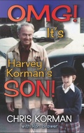 Cover: OMG! It's Harvey Korman's Son! (hardback) - BEARMANOR MEDIA
