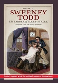 Cover: Sweeney Todd, The Barber of Fleet-Street; Vol. I - Pulp-Lit Productions