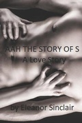 Cover: Aah the Story of S - Snazzycat Publishing