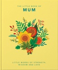Cover: The Little Book of Mum - OH