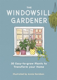 Enlarge image Cover: The Windowsill Gardener - Michael O'Mara Books Ltd