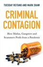 Cover: Criminal Contagion - C Hurst & Co Publishers Ltd