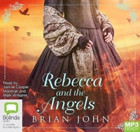 Enlarge image Cover: Rebecca and the Angels - Bolinda Audio Books