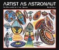 Cover: Artist as Astronaut - Strange Attractor Press